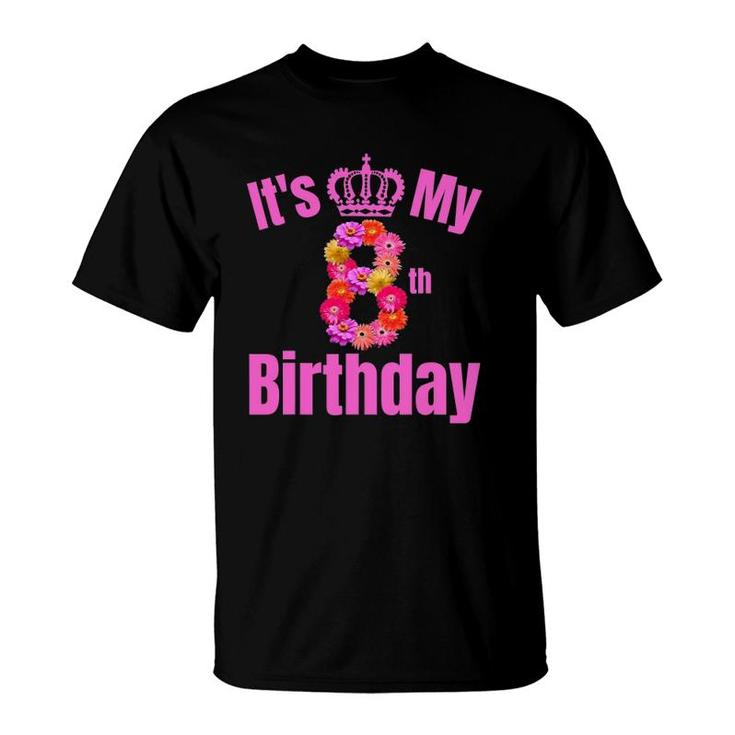 8 Years Old Birthday Girls Flower Its My 8Th Birthday T-Shirt