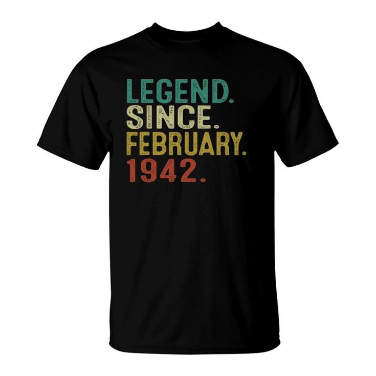 80Th Birthday Gifts Vintage Legend Since February 1942 Ver2 T-Shirt