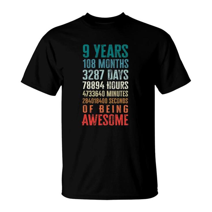 9 Years 108 Months Of Being Awesome Happy 9Th Birthday Gifts T-Shirt