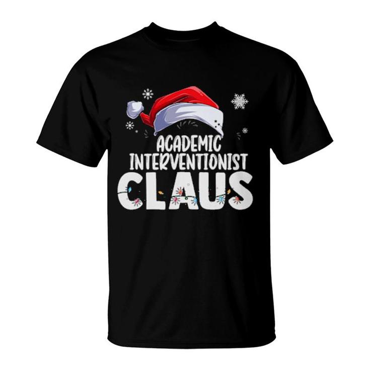 Academic Interventionist Santa Claus Christmas Matching Xmas  T-Shirt