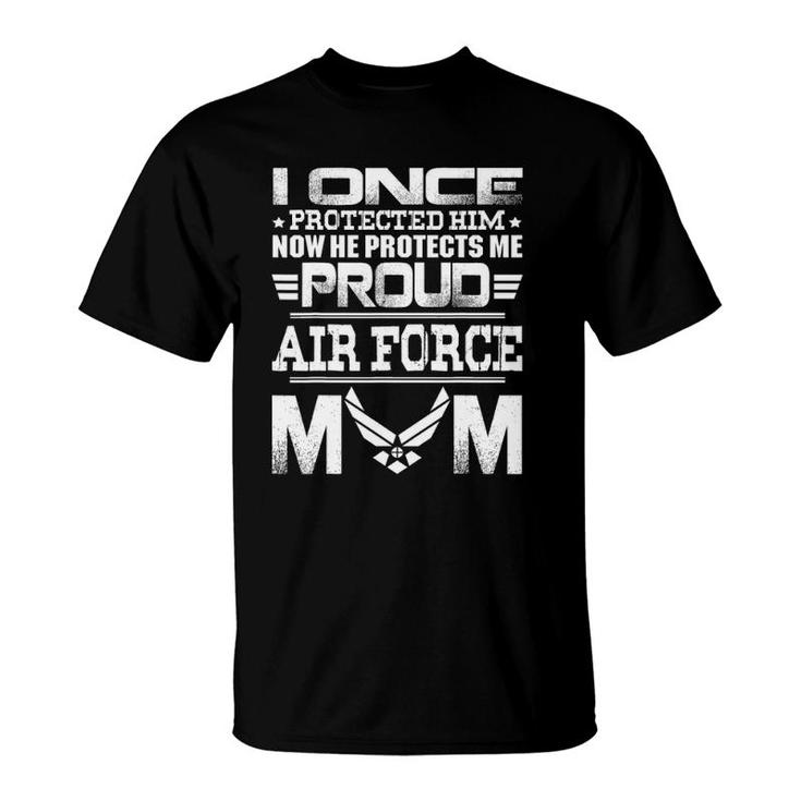 Air Force Momi Once Protected Him Now He Protects Me T-Shirt