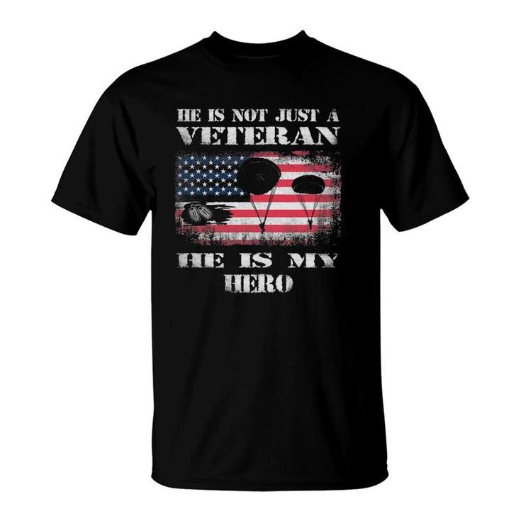 Airborne Infantry Paratrooper American Flag He Is My Hero T-Shirt