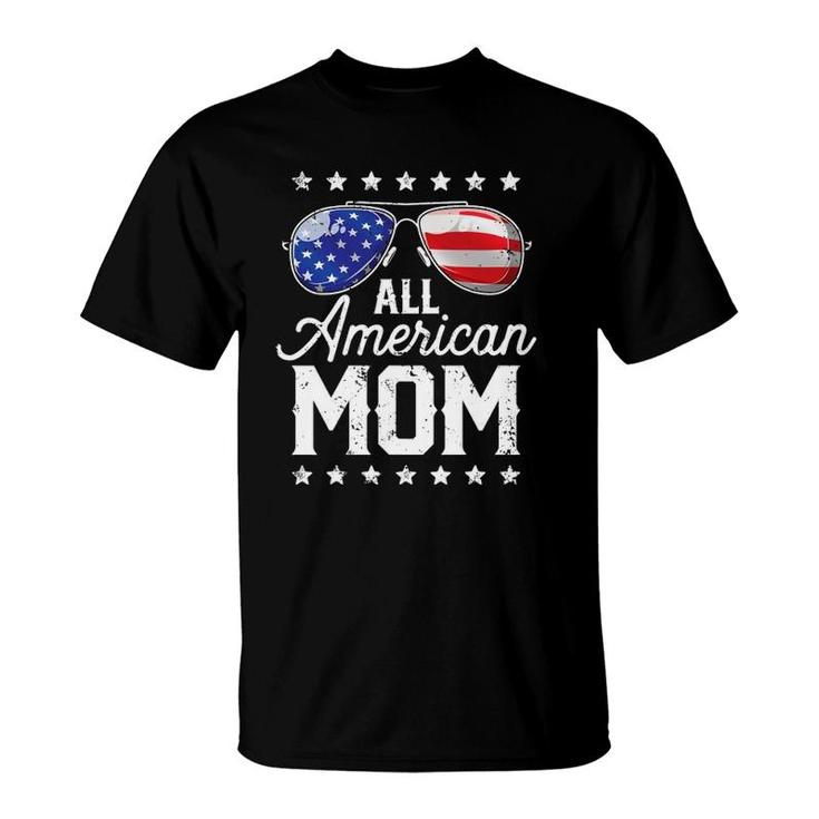 All American Mom 4Th Of July Mothers Day Women Mommy T-Shirt