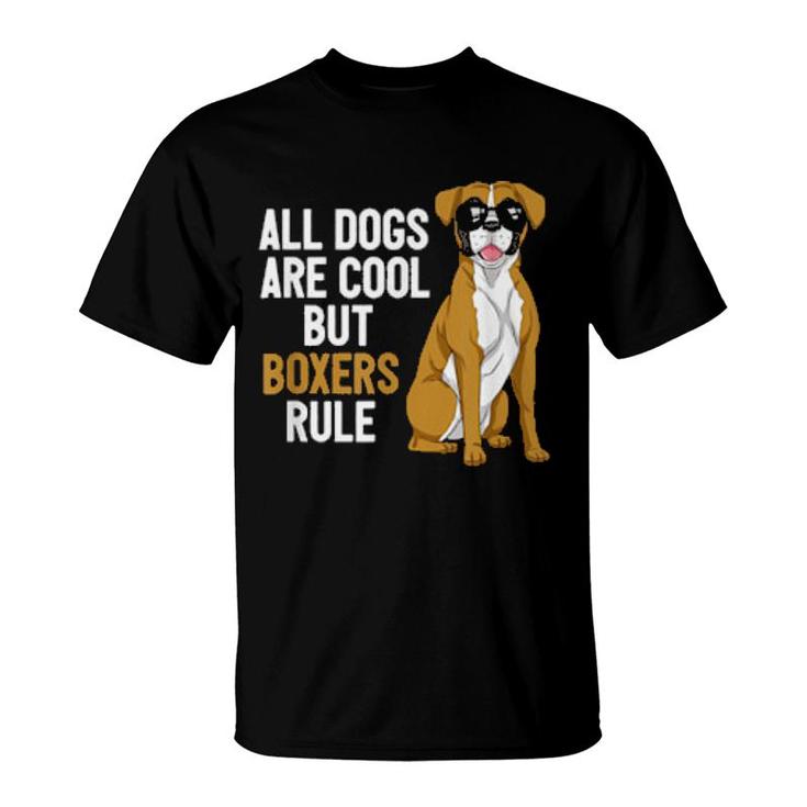 All Dogs Are Cool But Boxers Rule Boxer Hundebesitzer Keeper  T-Shirt
