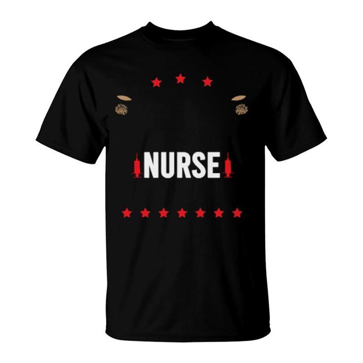 Am I Too Drunk Rush To My Nurse And Call Her-1 T-Shirt