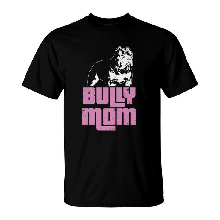 American Bully Bully Mom Dog Owner  T-Shirt