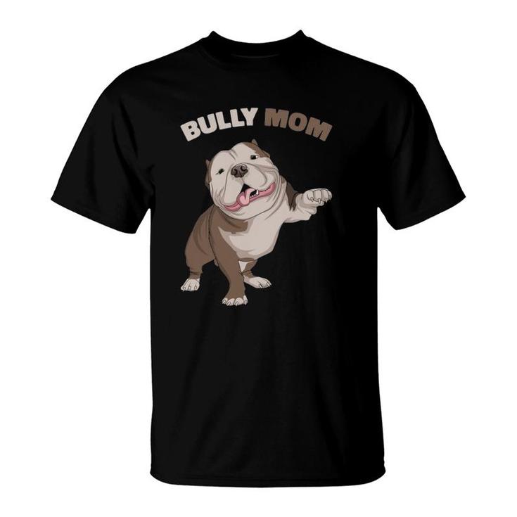American Bully Mom Dog Mama Funny Women  T-Shirt