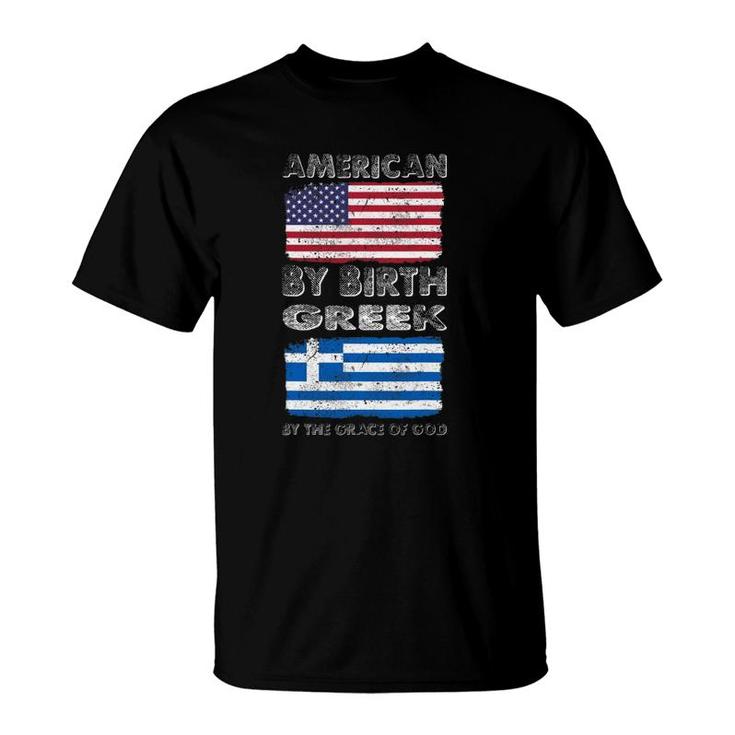 American By Birth Greek By Grace Of God Heritage T-Shirt