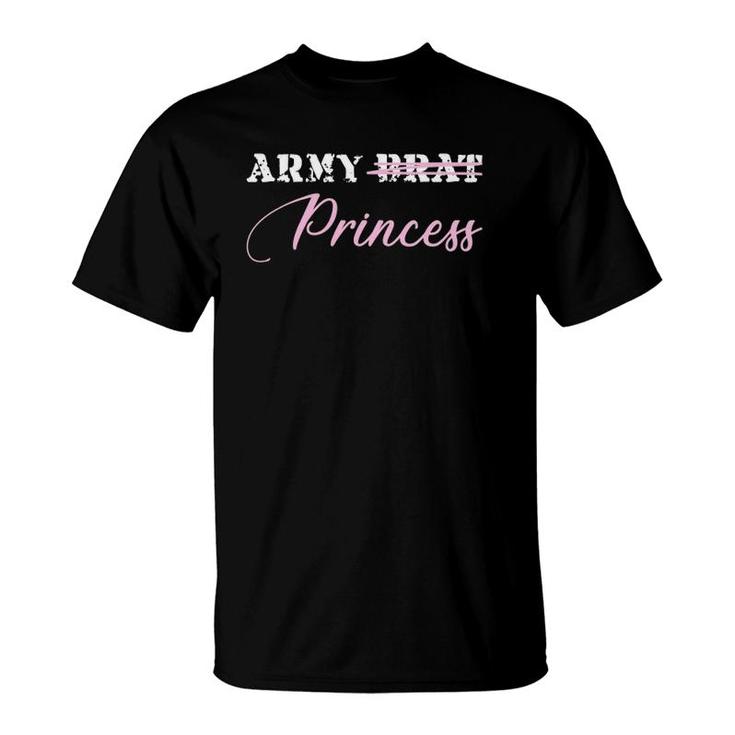 Army Brat Princess  T T-Shirt