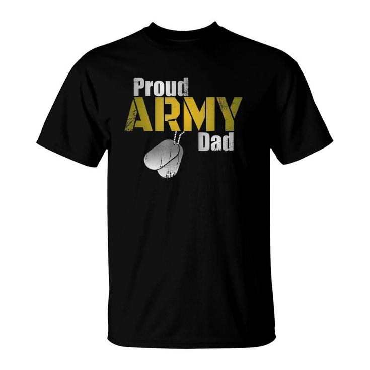 Army Dad  Proud Parent US Army Military Family Gift T-Shirt