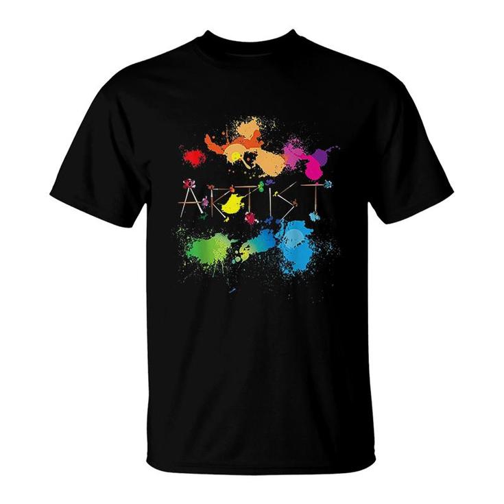 Artist Messy Painters Funny Paint Splatter Art  T-Shirt