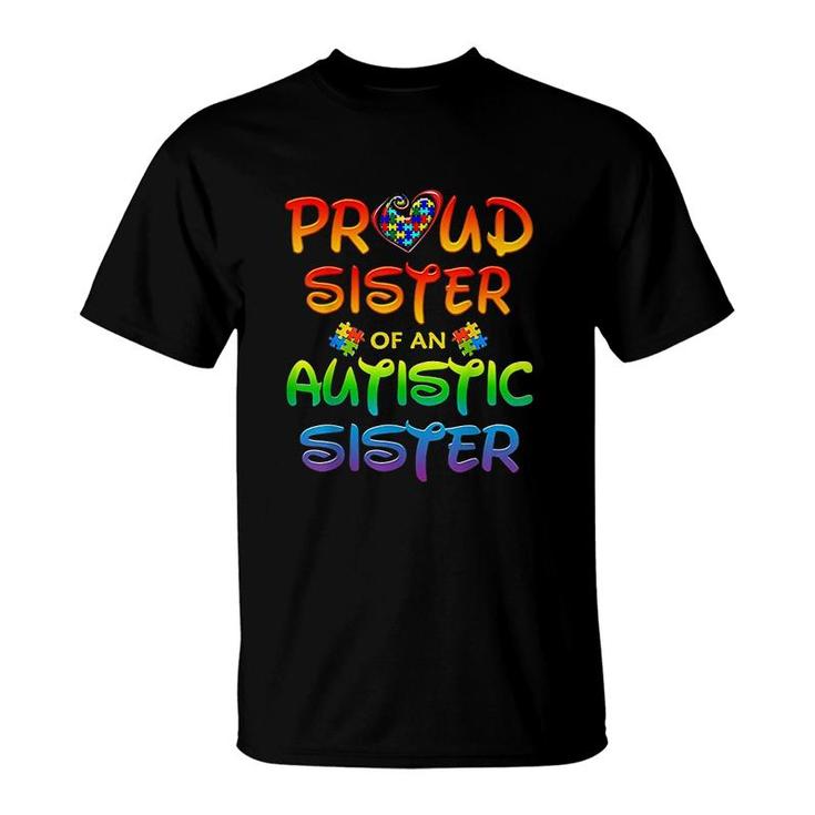 Autism Awareness Family Proud Sister Of Autistic Sister T-Shirt