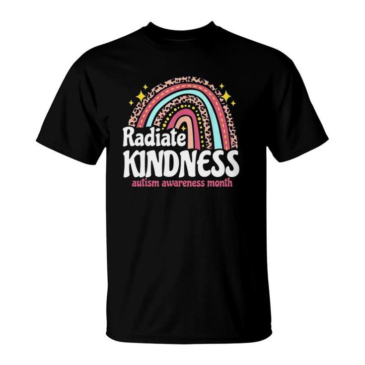 Autism Awareness Month Radiate Kindness Teacher Rainbow T-Shirt