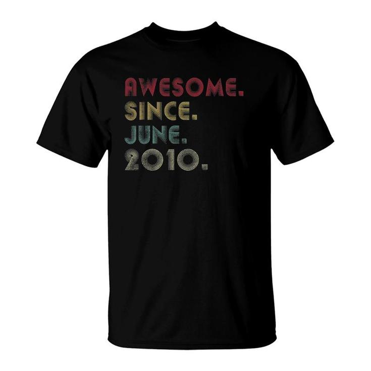 Awesome Since June 2010 11Th Birthday Gift 11 Years Old T-Shirt