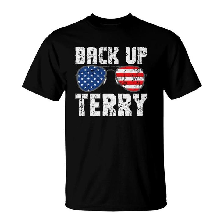 Back Up Terry American Flag Usa 4Th Of July Sunglasses T-Shirt