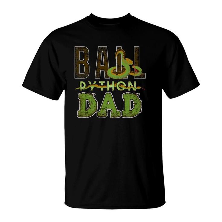 Ball Python Dad Snake Pet T-Shirt
