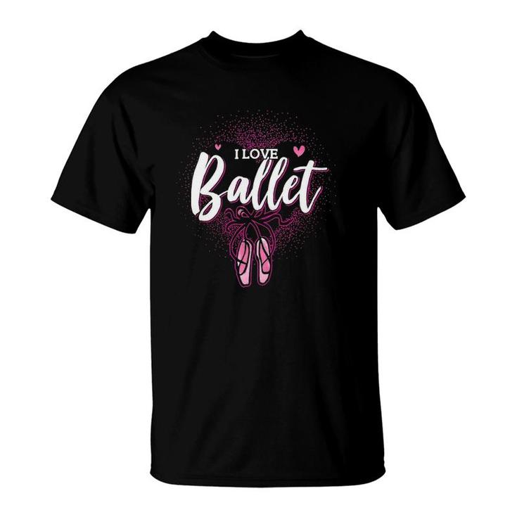 Ballet Dance Dancer Lover Gift T-Shirt