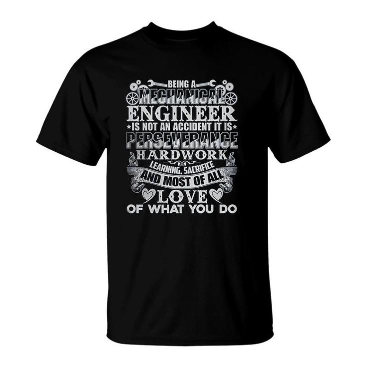 Being A Mechanical Engineer T-Shirt