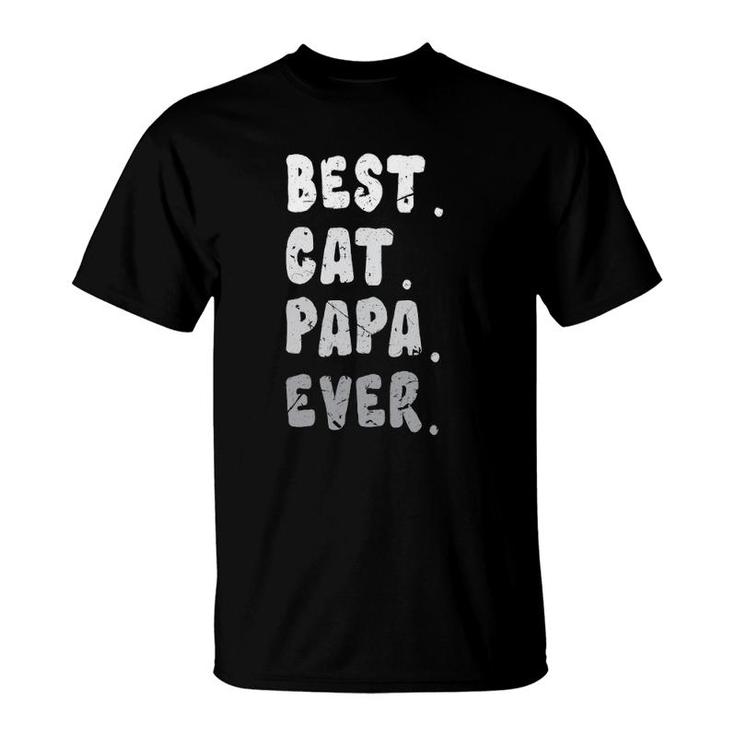 Best Cat Papa Ever Funny Cat Owner Dad Fathers T-Shirt