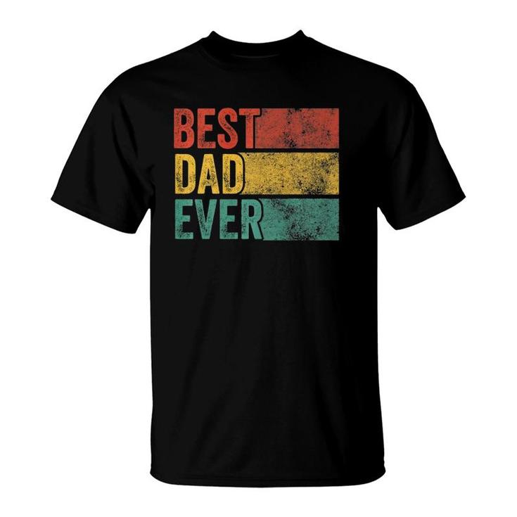 Best Dad Ever Husband Funny Sarcastic Dad Joke Vintage T-Shirt