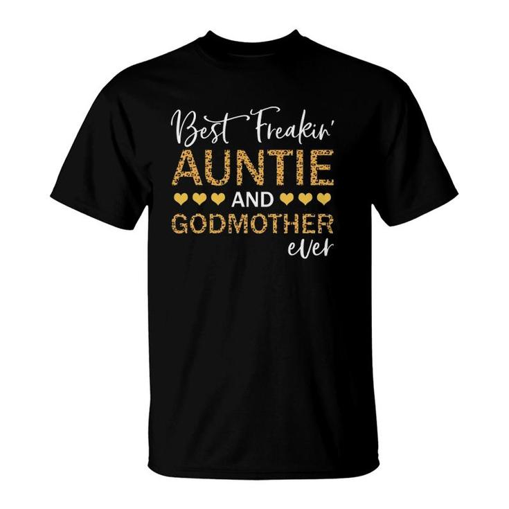 Best Freakin' Auntie And Godmother Ever Lepard Print T-Shirt