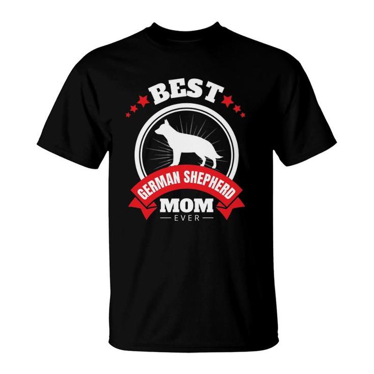 Best German Shepard Mom Ever Mother's Day T-Shirt