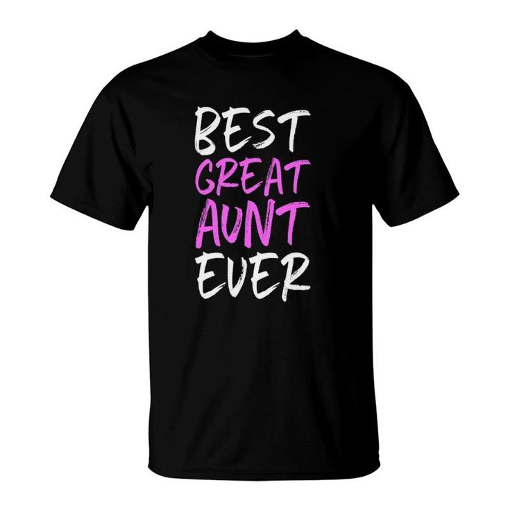 Best Great Aunt Ever Cool Funny Mother's Day Gift T-Shirt