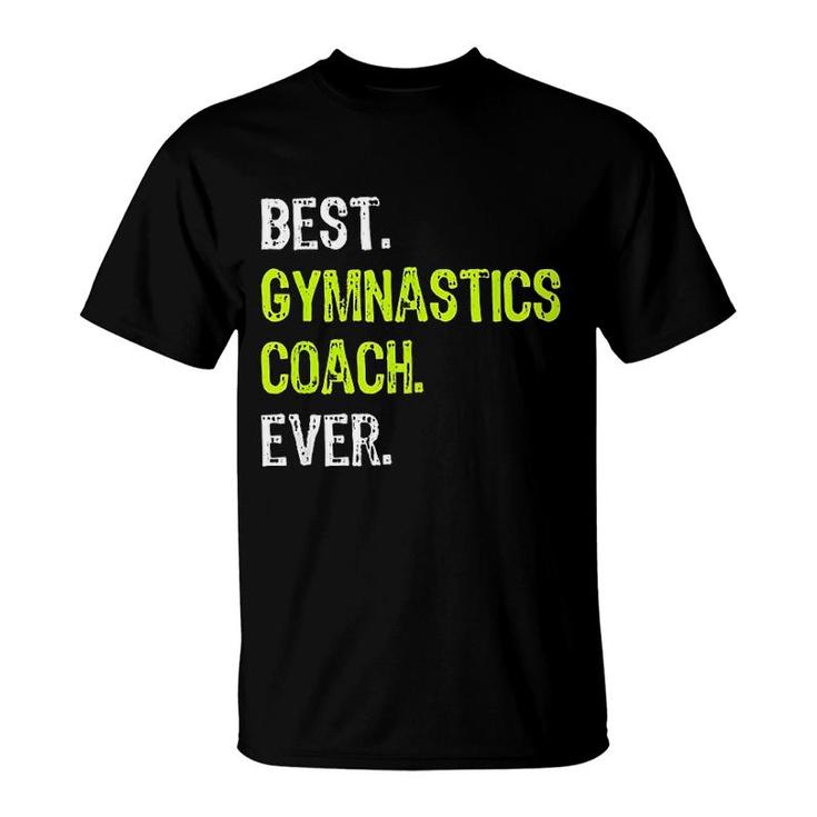 Best Gymnastics Coach Ever Funny T-Shirt