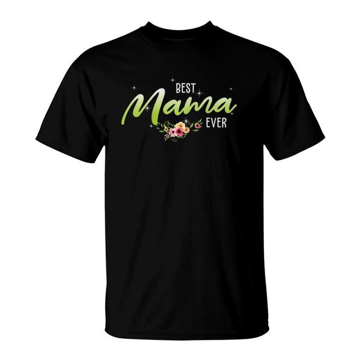 Best Mama Ever Cute Flowers Mom Mother's Day Gifts Raglan Baseball Tee T-Shirt