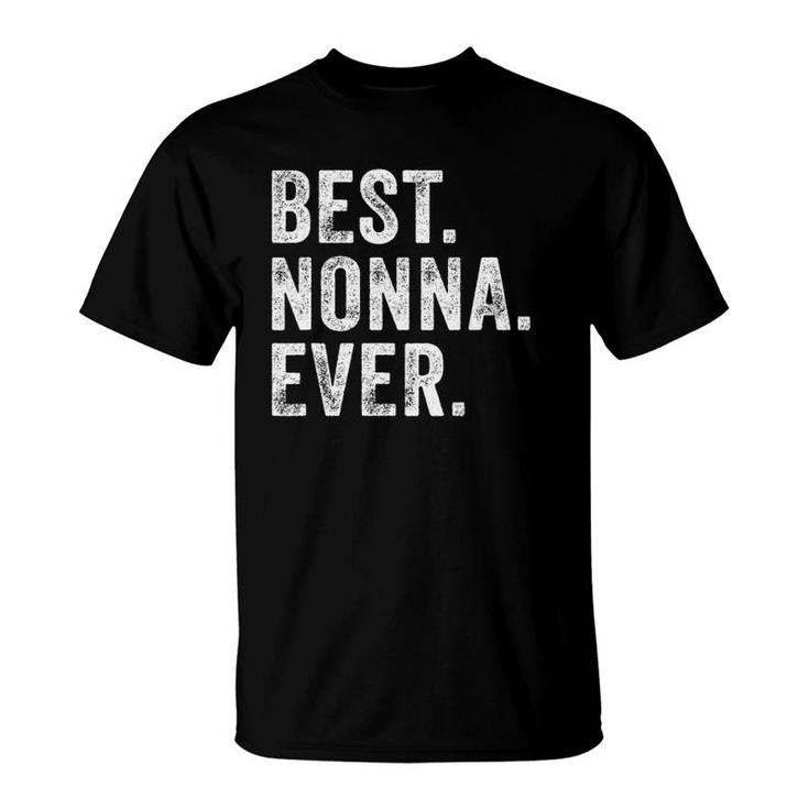 Best Nonna Ever Funny Grandma Mother's Day Mom Vintage Retro T-Shirt
