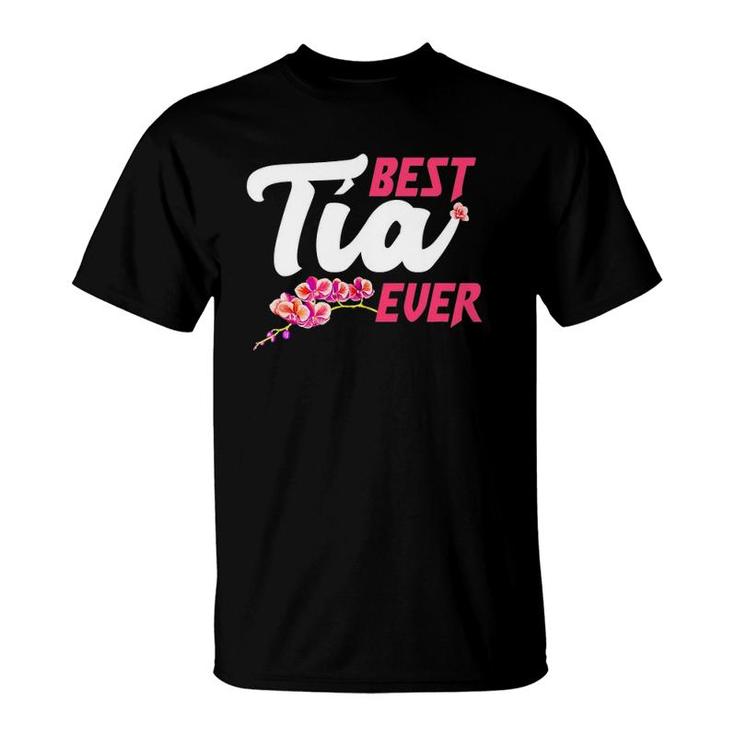 Best Tia Ever - Spanish, Portuguese Aunt Gifts T-Shirt