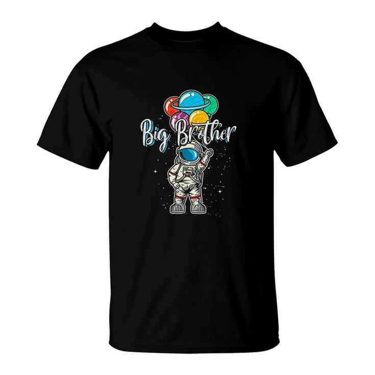 Big Brother Birthday Funny Astronaut In Space Gifts Lover  T-Shirt