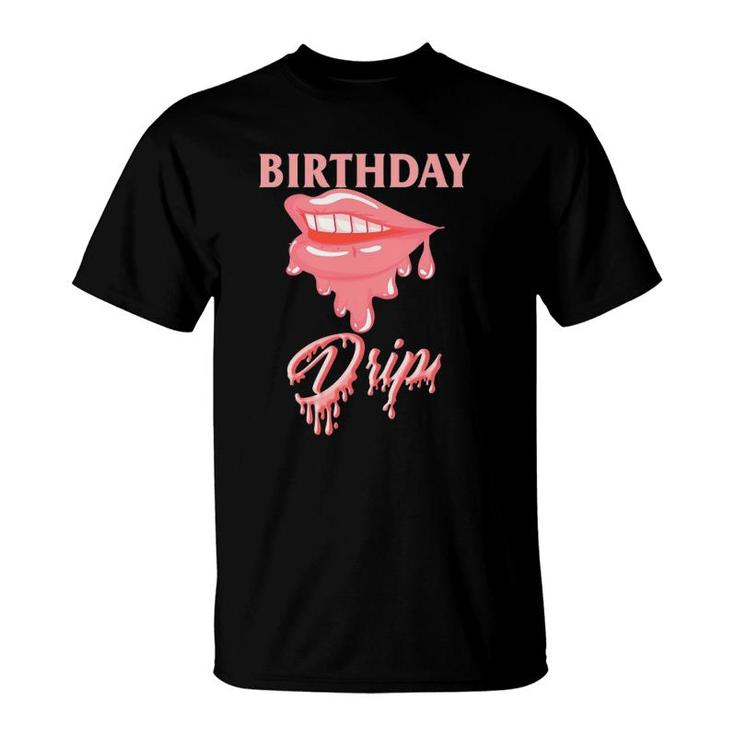 Birthday Matching Group Birthday Drip Squad Bday Party Women T-Shirt