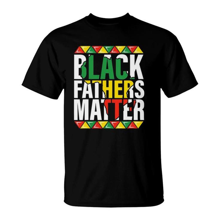 Black Fathers Matter Dads Black History Month Pride Men T-Shirt