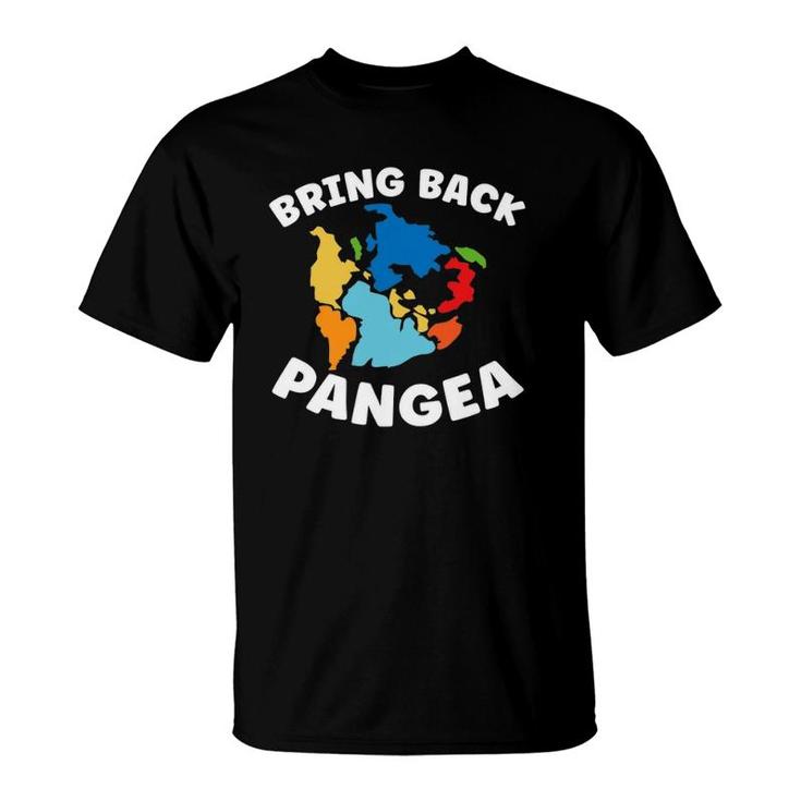 Bring Back Pangea Geographer Geography Teacher T-Shirt