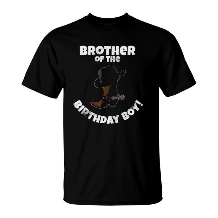 Brother Of The Birthday Boy Cowboy Birthday Party T-Shirt