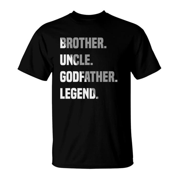 Brother Uncle Godfather Legend Matching Family T-Shirt