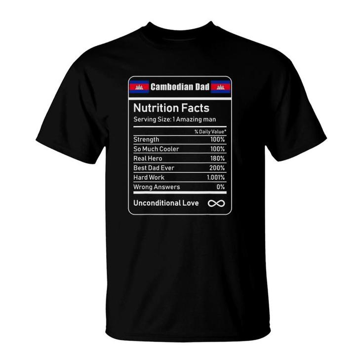 Cambodian Dad Nutrition Facts Father's T-Shirt