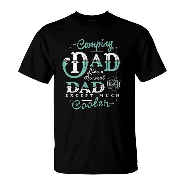 Camping Dad Gifts For Daddy Father's Day Camper Men T-Shirt