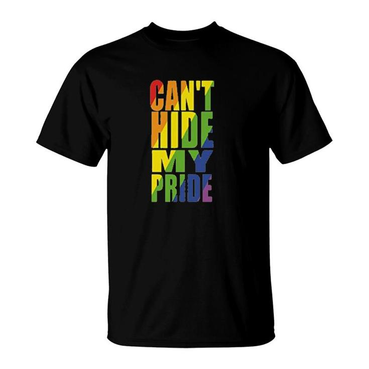 Can Not Hide My Pride Rainbow Lgbt Gifts T-Shirt