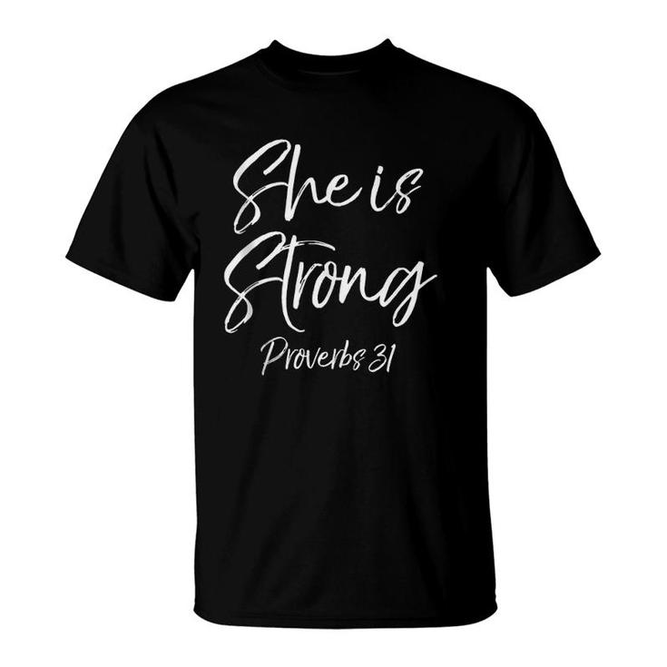 Christian Mothers Day Gift For Mom She Is Strong Proverbs 31 Ver2 T-Shirt