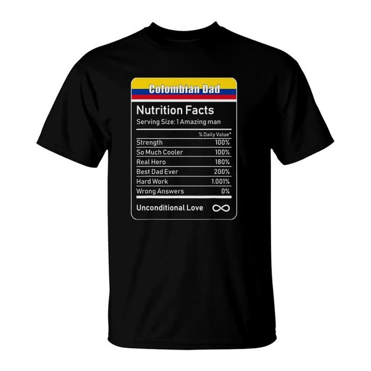 Colombian Dad Nutrition Facts Father's T-Shirt