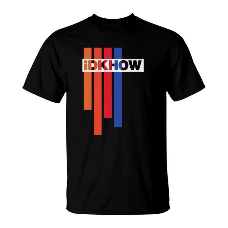 Color  Idkhow Vintage Gift T-Shirt