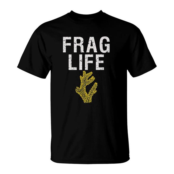 Coral Reef Aquarium Fish Tank Funny Frag Life Aquarist Joke T-Shirt