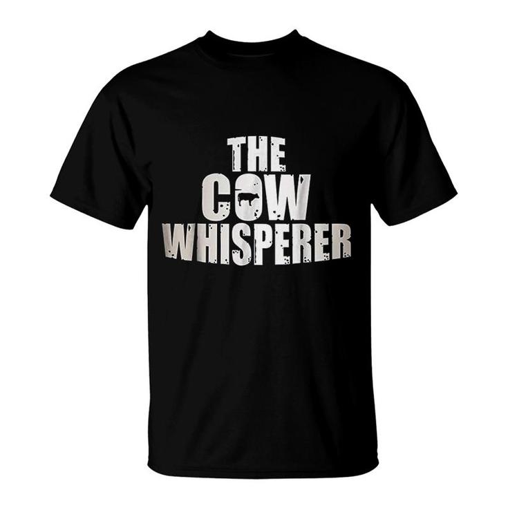 Cow Whisperer Beef Cow Dairy Farmer Milk T-Shirt