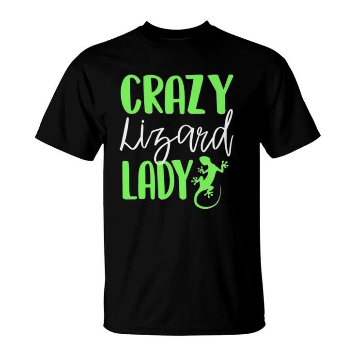 Crazy Lizard Lady Funny Owner Lover Reptile Cute Gift  T-Shirt