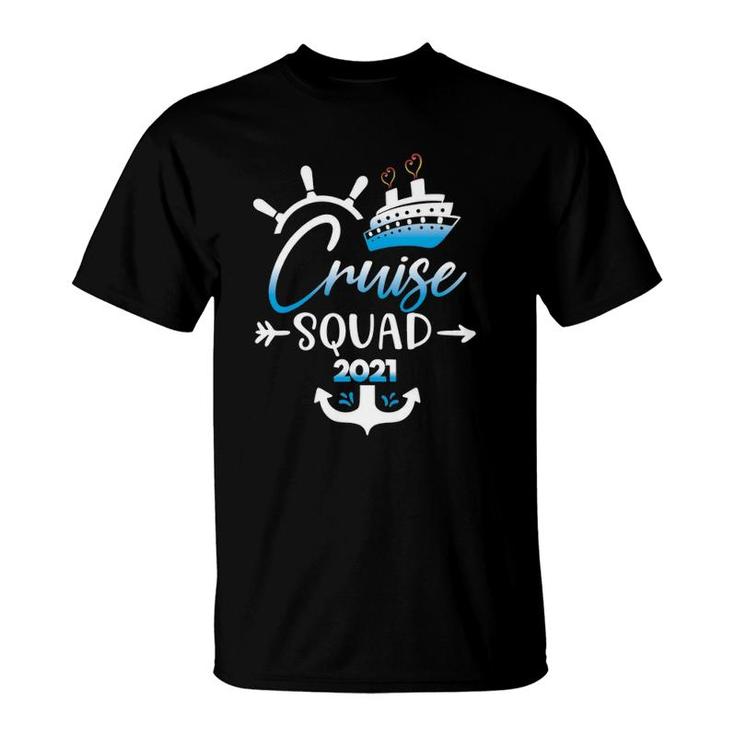 Cruise Squad 2021 Family Vacation Matching Designs T-Shirt