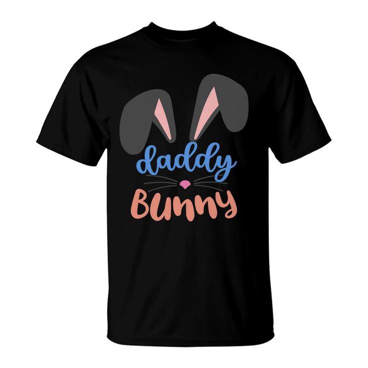 Cute Daddy Bunny Matching Easter Bunny Egg Hunting T-shirt
