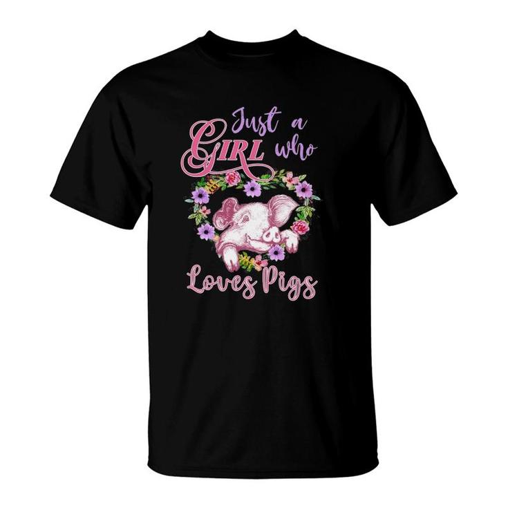 Cute Just A Girl Who Loves Pigs Girls Women Swine Owners T-Shirt