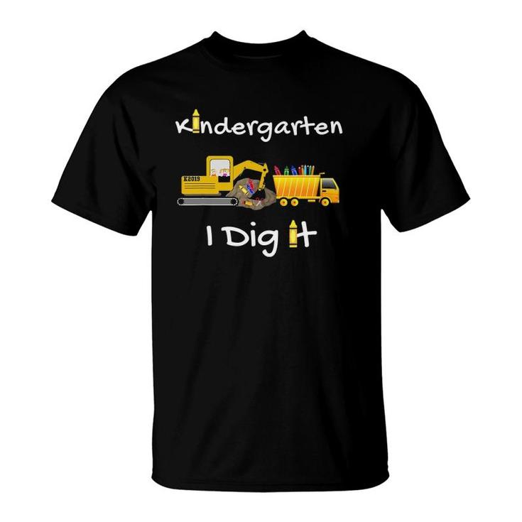 Cute Kindergarten I Dig It, Kindergarten First Day Of School T-Shirt